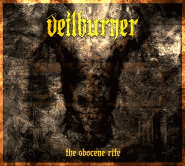 Veilburner : The Obscene Rite